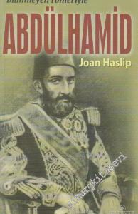 Bilinmeyen Yönleriyle Abdülhamid -