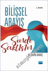 Bilişsel Arayış : Sen de Saklısın -        2022