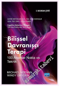 Bilişsel Davranışçı Terapi 100 Anahtar Nokta ve Teknik  - Cognitive Behaviour Therapy 100 Key Points and Techniques -         2025