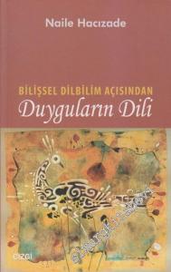Bilişsel Dilbilim Açısından Duyguların Dili -