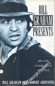 Bill Graham Presents: My Life Inside Rock and Out -        1992