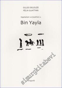 Bin Yayla : Kapitalizm ve Şizofreni 2 -        2024