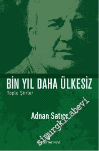 Bin Yıl Daha Ülkesiz - Toplu Şiirler -        2016