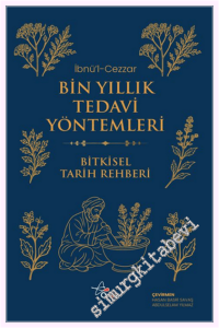 Bin Yıllık Tedavi Yöntemleri : Bitkisel Tarih Rehberi -         2026