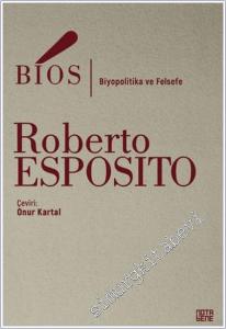 Bios : Biyopolitika ve Felsefe -        2025