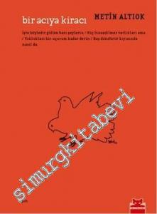 Bir Acıya Kiracı - Bütün Şiirleri -        2013