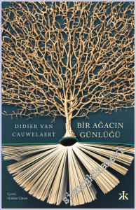Bir Ağacın Günlüğü -        2023