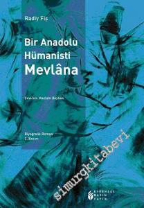 Bir Anadolu Hümanisti Mevlâna -