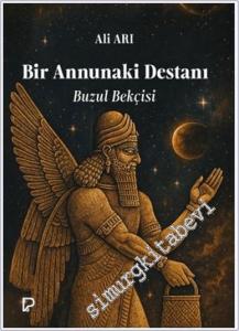 Bir Annunaki Destanı : Buzul Bekçisi -        2025