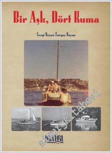 Bir Aşk Dört Kuma -        2024