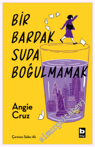 Bir Bardak Suda Boğulmamak -         2026