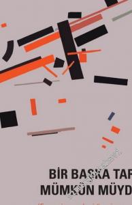 Bir Başka Tarih Mümkün Müydü? Ermeni Meselesi Üzerine Yazılar -        2018