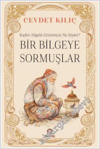 Bir Bilgeye Sormuşlar -        2026