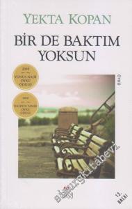 Bir De Baktım Yoksun -