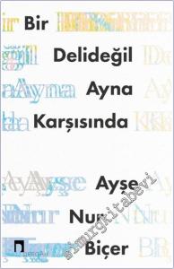 Bir Delideğil Ayna Karşısında -        2025