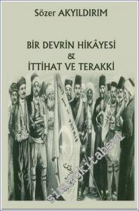 Bir Devrin Hikayesi : İttihat ve Terakki -        2022