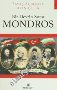 Bir Devrin Sonu Mondros -