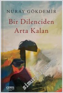 Bir Dilenciden Arta Kalan -        2025