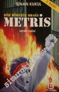 Bir Direniş Odağı Metris: Metris Tarihi -        1998