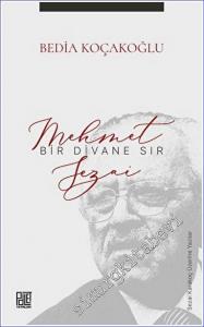 Bir Divane Sır Mehmet Sezai -        2022
