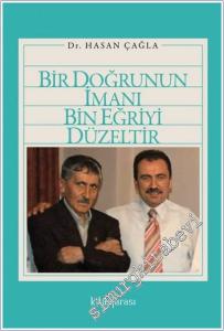 Bir Doğrunun İmanı Bin Eğriyi Düzeltir -        2025