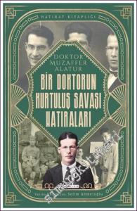 Bir Doktorun Kurtuluş Savaşı Hatıraları -        2022