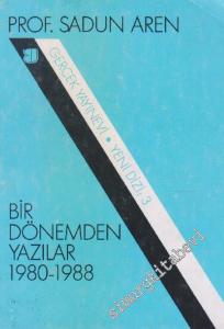 Bir Dönemden Yazılar 1980 - 1988 -        1989