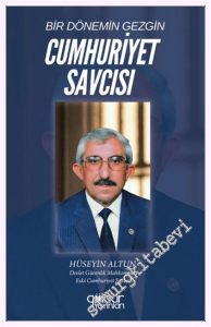 Bir Dönemin Gezgin Cumhuriyet Savcısı -