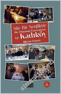 Bir Dönemin Panoraması ve Kadıköy - Şiir Bir Şenliktir -        2023