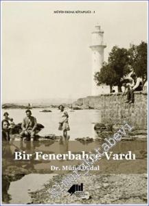 Bir Fenerbahçe Vardı CİLTLİ -        2023