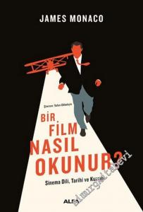 Bir Film Nasıl Okunur: Sinema Dili Tarihi ve Kuramı -        2024