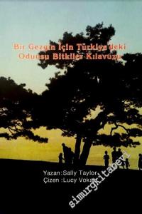 Bir Gezgin İçin Türkiye'deki Odunsu Bitkiler Kılavuzu -        1986