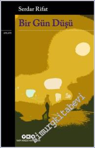 Bir Gün Düşü -        2024