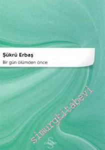 Bir Gün Ölümden Önce -