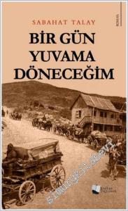 Bir Gün Yuvama Döneceğim -        2024