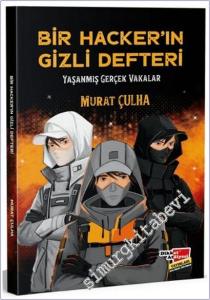 Bir Hacker'in Gizli Defteri : Yaşanmış Gizli Vakalar -        2025
