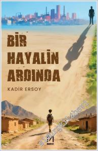 Bir Hayalin Ardında -        2025