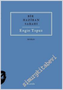 Bir Haziran Sabahı -        2025