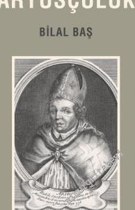 Bir Hıristiyan Mezhebi Olarak Aryüsçülük -