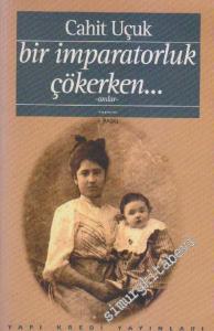 Bir İmparatorluk Çökerken -