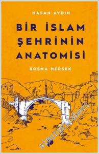 Bir İslam Şehrinin Anatomisi Bosna Hersek -        2026