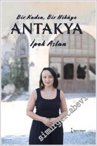 Bir Kadın Bir Hikaye Antakya -        2026