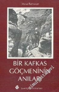 Bir Kafkas Göçmeninin Anıları : Otobiyografi -        1997