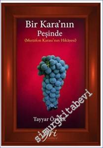 Bir Kara'nın Peşinde (Merzifon Karası'nın Hikayesi) -        2023