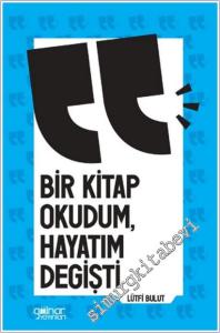 Bir Kitap Okudum Hayatım Değişti -        2025