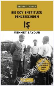 Bir Köy Enstitüsü Penceresinden İş -        2024