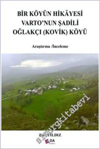 Bir Köyün Hikayesi Varto'nun Şadili Oğlakçı (Kovik) Köyü -        2024