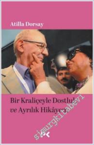 Bir Kraliçeyle Dostluk ve Ayrılık Hikâyem -        2025