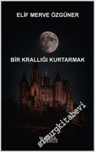 Bir Krallığı Kurtarmak -        2025