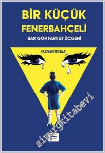 Bir Küçük Fenerbahçeli -        2024